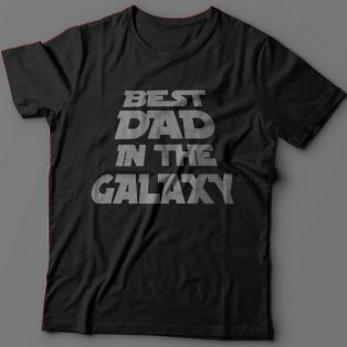 Прикольная футболка с надписью "Best dad in the galaxy" ("Лучший батя в галактике")